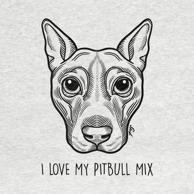 I LOVE MY PITBULL MIX by ams_art